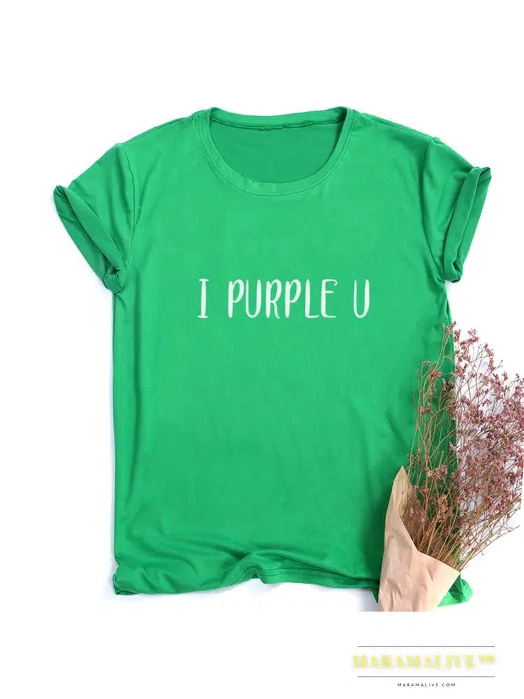 Female Short Sleeve KPOP I PURPLE U T-shirt Aesthetic High Quality Haut Femme Summer Top Tee Shirt Streetwear Cute Tshirts